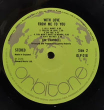 Cargar imagen en el visor de la galería, Tim Chandell – With Love From Me To You
