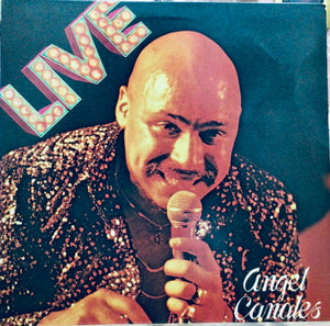 Angel Canales – Live