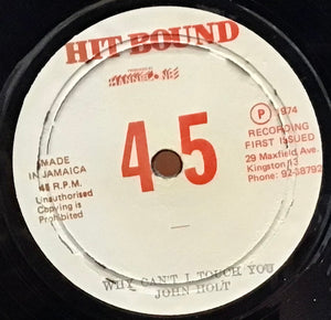John Holt – Have You Ever Been In Love / Why Can't I Touch You