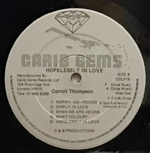 Cargar imagen en el visor de la galería, Carroll Thompson – Hopelessly In Love
