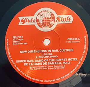 The Super Rail Band Of The Buffet Hotel De La Gare De Bamako – New Dimensions In Rail Culture