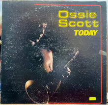 Cargar imagen en el visor de la galería, Ossie Scott – Today
