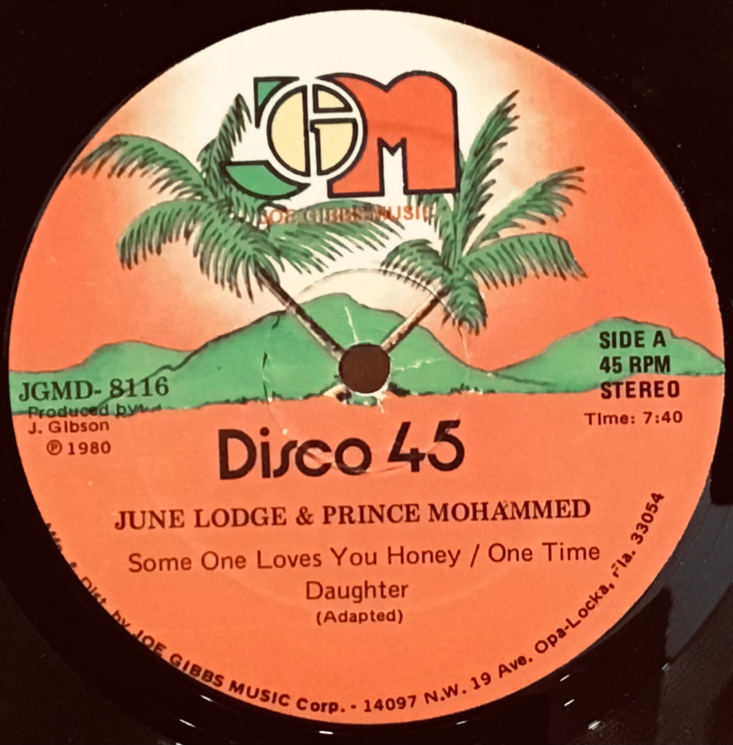 June Lodge & Prince Mohammed – Some One Loves You Honey / One Time Daughter