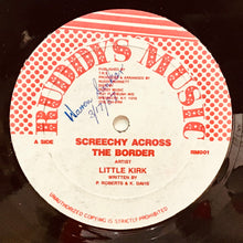 Cargar imagen en el visor de la galería, Little Kirk – Screechy Across The Border
