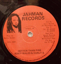 Cargar imagen en el visor de la galería, Josey Wales And Early B – Hotter Than Fire
