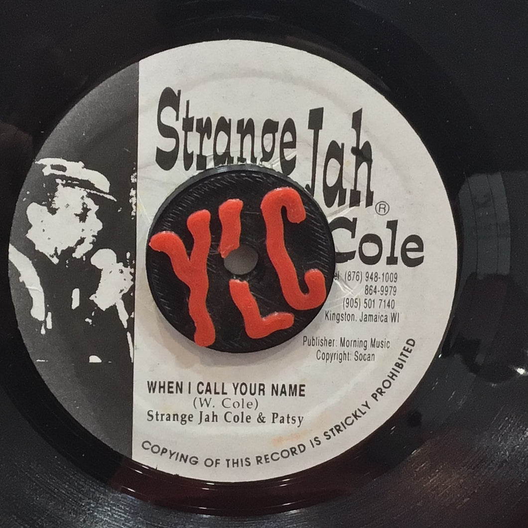 Strange Jah Cole & Patsy / Delroy Wilson – When I Call Your Name / I Want To Love You