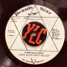 Cargar imagen en el visor de la galería, Early Black &amp; Mikey Melody – Come Back Baby
