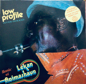 Lekan Animashaun – Music Of Lekan Animashaun - Low Profile (Not For The Blacks)