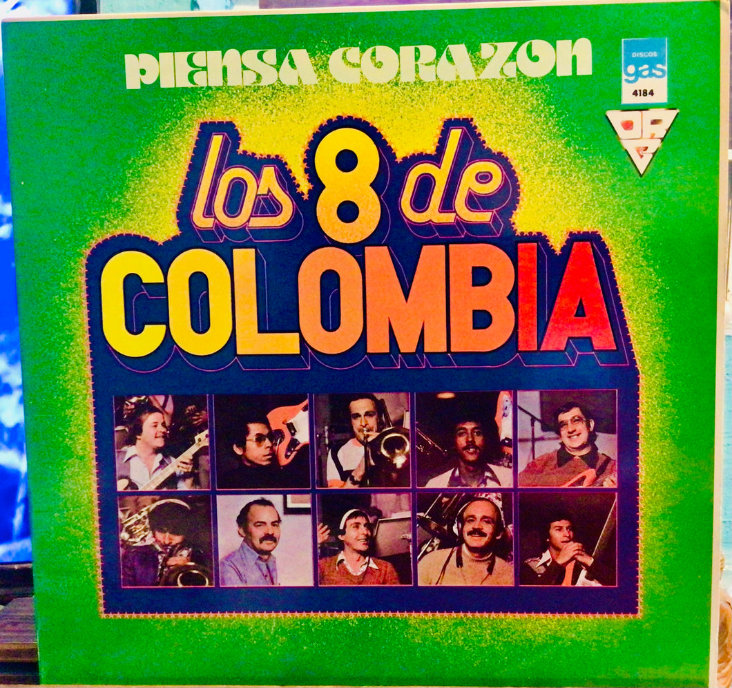 Los 8 De Colombia – Piensa Corazón