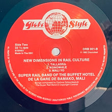 Cargar imagen en el visor de la galería, The Super Rail Band Of The Buffet Hotel De La Gare De Bamako – New Dimensions In Rail Culture
