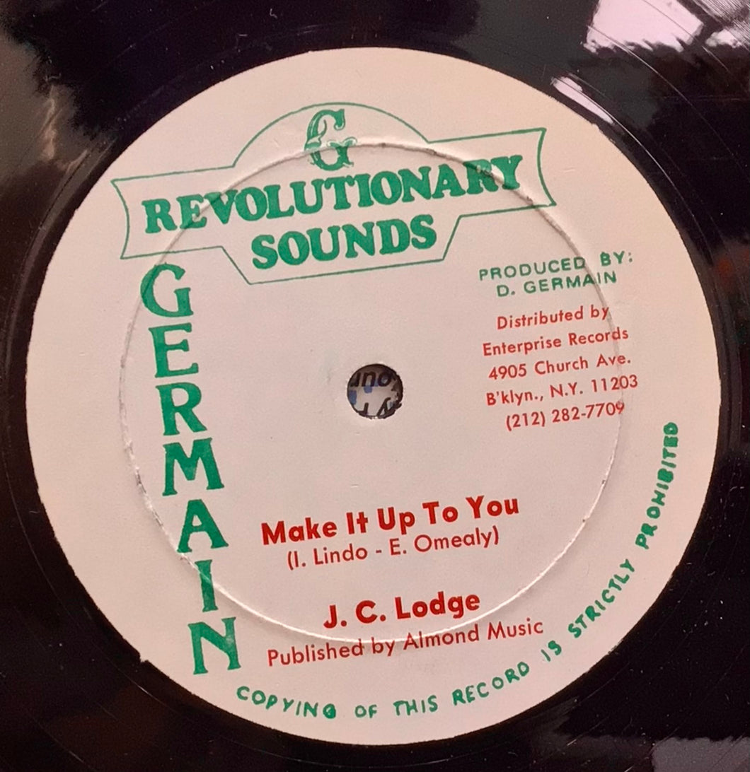 J.C. Lodge / Willie Lindo – Make It Up To You / Make It Dub