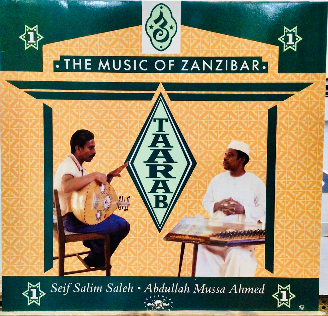 Abdullah Mussa Ahmed & Seif Salim Saleh – Taarab 1: The Music Of Zanzibar