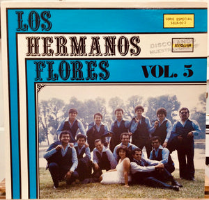 Los Hermanos Flores – Vol. 5