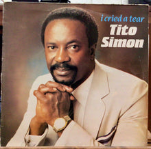 Cargar imagen en el visor de la galería, Tito Simon – I Cried A Tear
