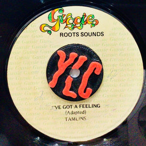 Tamlins / Roots Sounds – I've Got A Feeling / Real Feelings