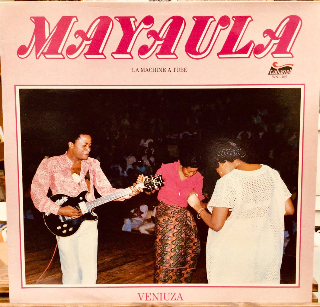 Mayaula Mayoni – La Machine A Tube