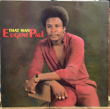 Cargar imagen en el visor de la galería, Eugene Paul – That Man Eugene Paul
