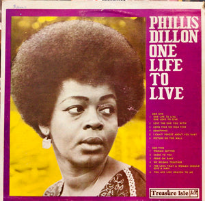 Phillis Dillon – One Life To Live