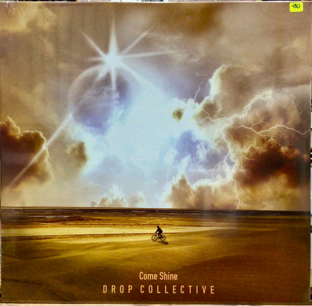 Drop Collective – Come Shine