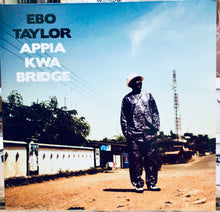 Cargar imagen en el visor de la galería, Ebo Taylor – Appia Kwa Bridge
