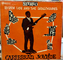 Cargar imagen en el visor de la galería, Byron Lee &amp; The Dragonaires – Caribbean Joy Ride
