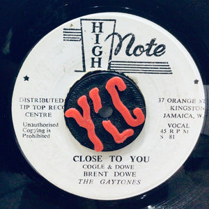 Brent Dowe & The Gaytones – Close To You