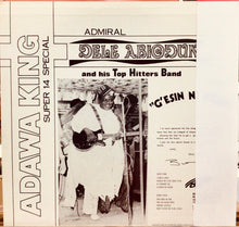 Cargar imagen en el visor de la galería, Admiral Dele Abiodun And His Top Hitters Band – Adawa King (Super 14 Special)
