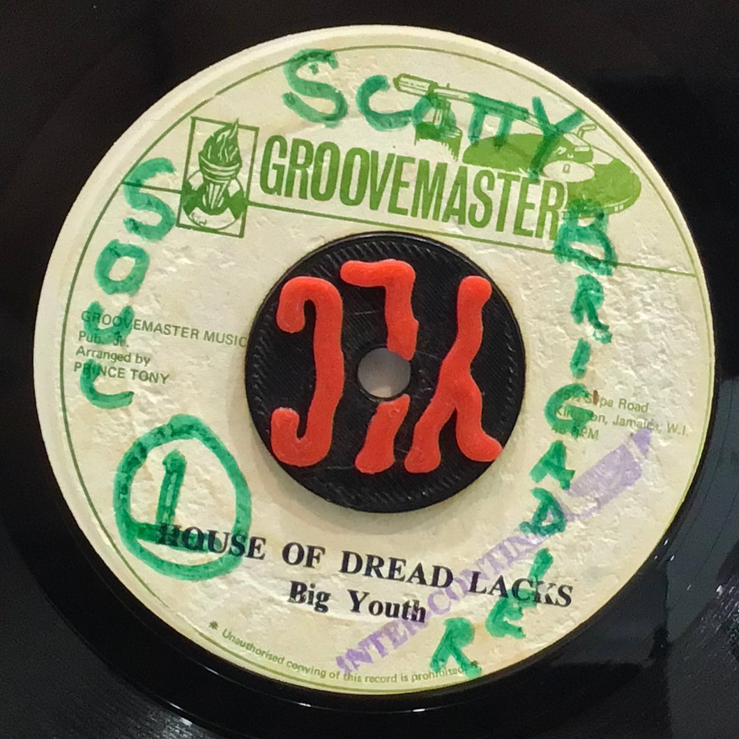 Big Youth / The Groove Master – House Of Dread Lacks / Tangle Lacks