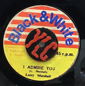 Larry Marshall / King Tubby's – I Admire You / Watergate Rock