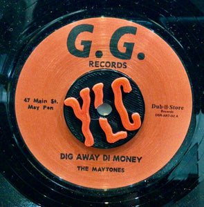 The Maytones – Dig Away Di Money / Mi Nah Tek You Lick