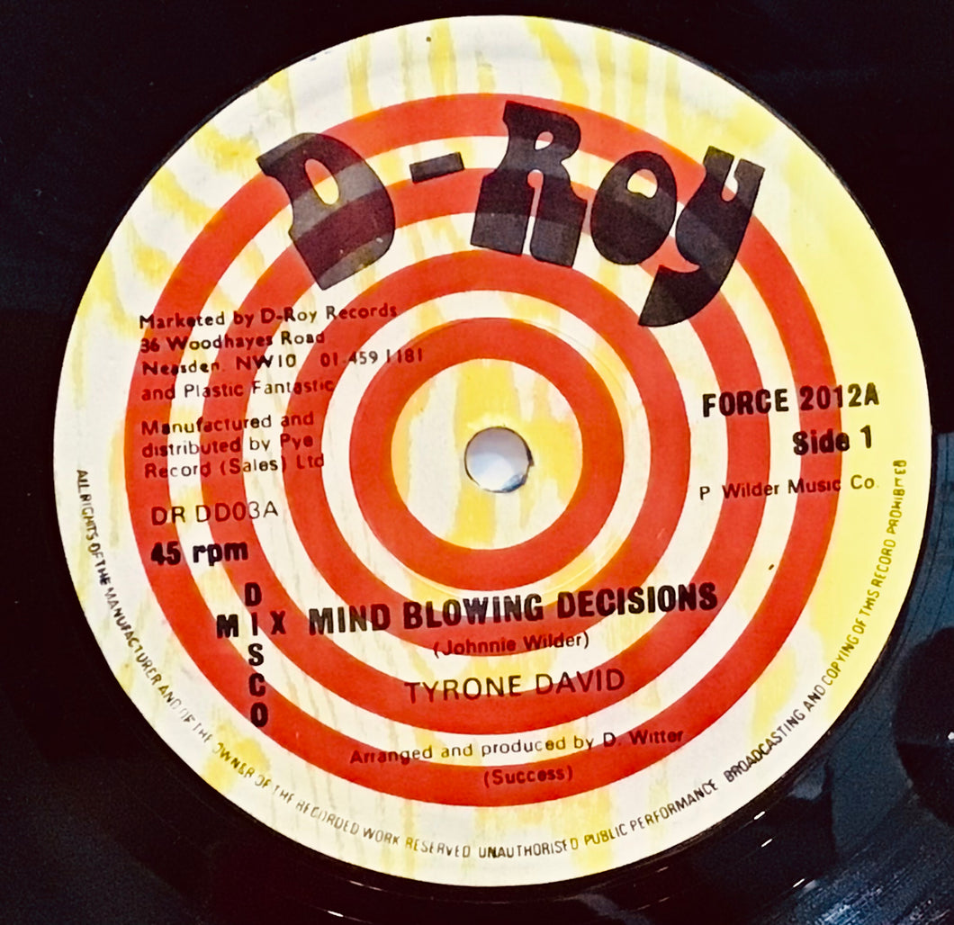 Tyrone David – Mind Blowing Decisions