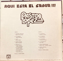 Cargar imagen en el visor de la galería, Pastor López – Aquí Está El Sabor!!!
