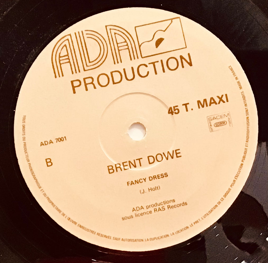 Brent Dowe – Down Here In Babylon / Fancy Dress