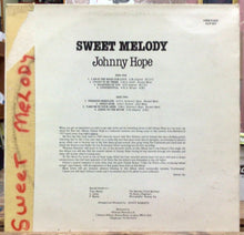 Cargar imagen en el visor de la galería, Johnny Hope – Sweet Melody
