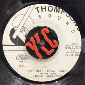 Linval Thompson – Aint That Loving You B