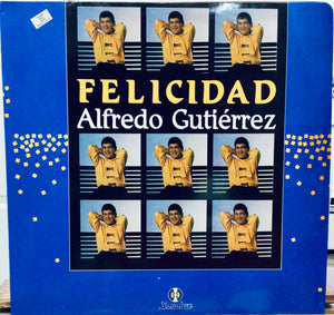 Alfredo Gutiérrez – Felicidad