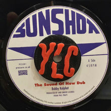 Cargar imagen en el visor de la galería, Bobby Kalphat / The Sunshot All Stars – The Sound Of Now Dub / Dub Hill
