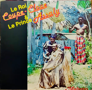 Le Roi Coupe-Cloue & Le Prince Assaly – Malingio