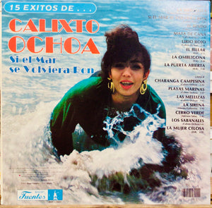 Calixto Ochoa – Si El Mar Se Volviera Ron