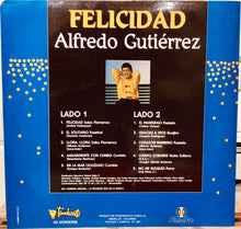 Cargar imagen en el visor de la galería, Alfredo Gutiérrez – Felicidad

