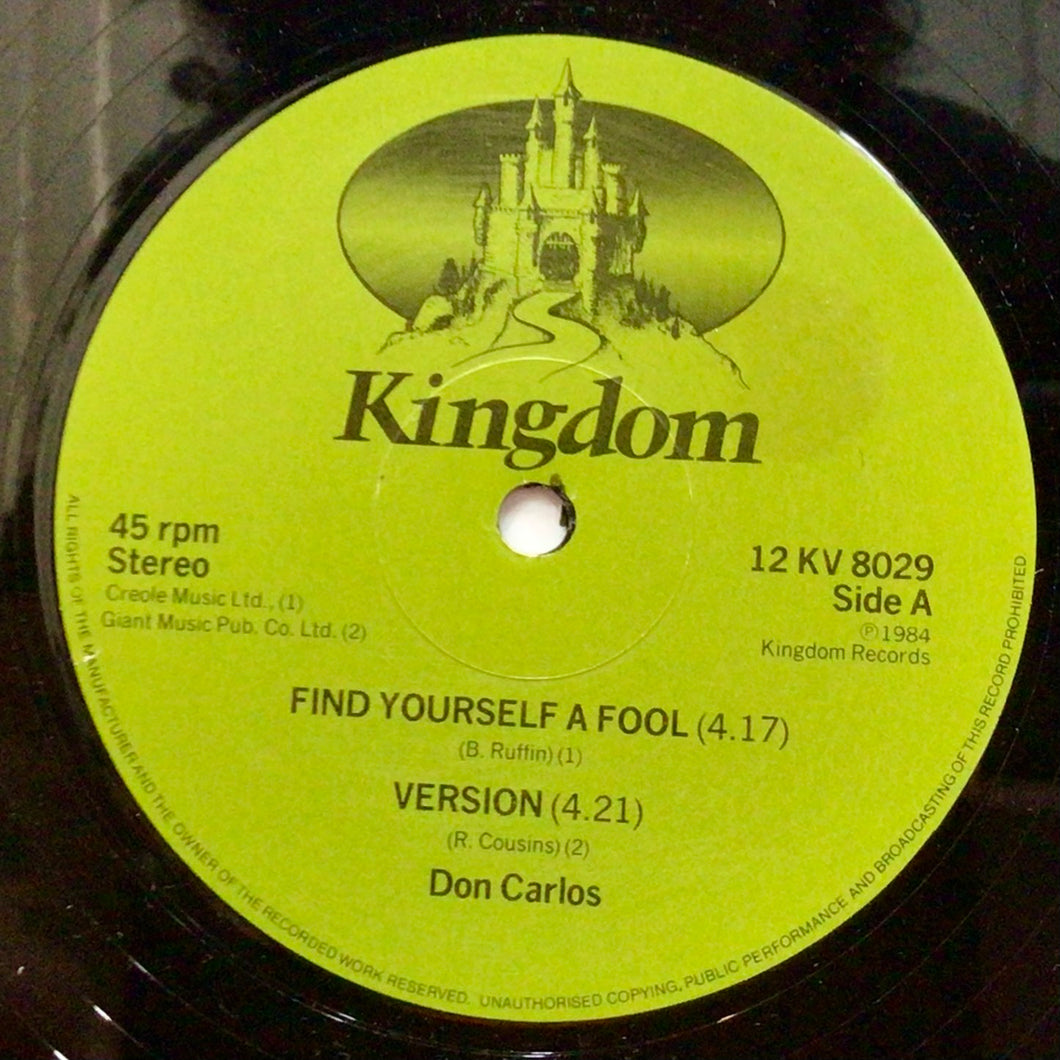 Don Carlos & Gold – Find Yourself A Fool / Angel Face Woman