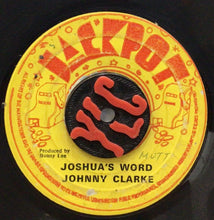 Cargar imagen en el visor de la galería, Johnny Clarke - Joshua&#39;s Word / Cherry Baby
