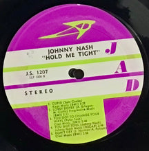 Cargar imagen en el visor de la galería, Johnny Nash – Hold Me Tight
