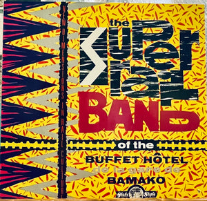 The Super Rail Band Of The Buffet Hotel De La Gare De Bamako – New Dimensions In Rail Culture