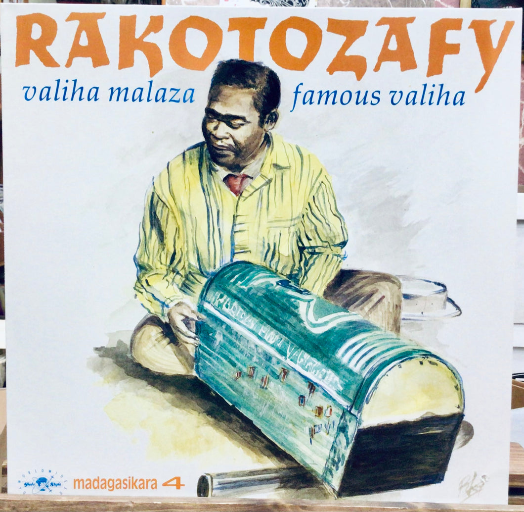 Rakotozafy – Valiha Malaza = Famous Valiha
