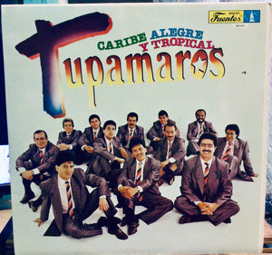 Los Tupamaros – Caribe Alegre Y Tropical