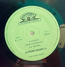 Cargar imagen en el visor de la galería, Alfredo Valdes Jr. Y Su Conjunto Fuego – A Cataño
