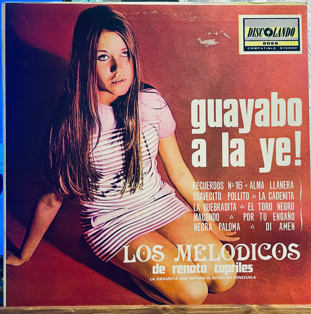 Los Melódicos – Guayabo A La Ye!