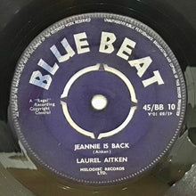 Cargar imagen en el visor de la galería, Laurel Aitken – Jeannie Is Back / If It's Money You Need
