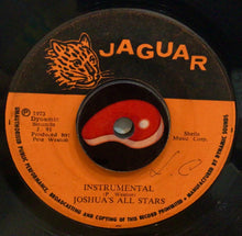 Cargar imagen en el visor de la galería, Max Romeo / Joshua's All Stars – No Joshua No / No Joshua No (Instrumental)
